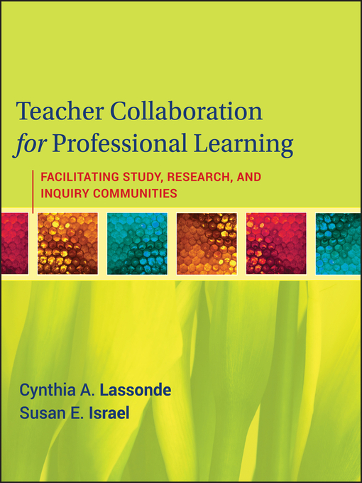 Title details for Teacher Collaboration for Professional Learning by Cynthia A. Lassonde - Available